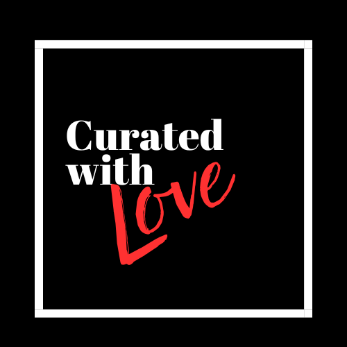 Curated With Love